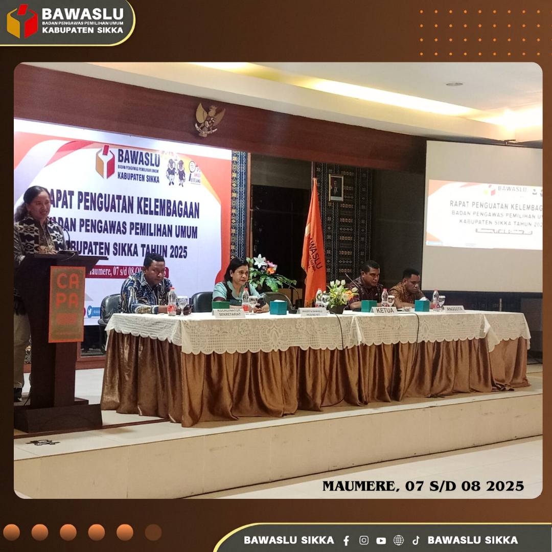 Rapat Penguatan Kelembagaan Bawaslu Sikka